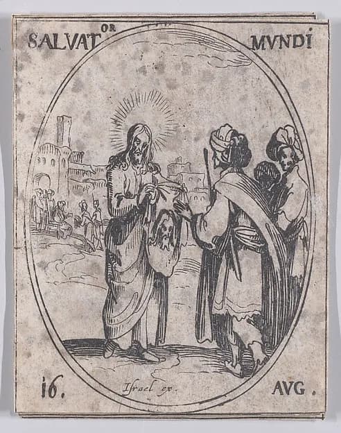 La Sauveur du Monde (Salvator Mundi), August 16th, from "Les Images De Tous Les Saincts et Saintes de L'Année" (Images of All of the Saints and Religious Events of the Year) by Jacques Callot depicting John 1