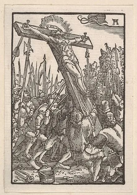 Raising of the Cross, from "The Fall and Salvation of Mankind Through the Life and Passion of Christ" by Albrecht Altdorfer depicting Matthew 27