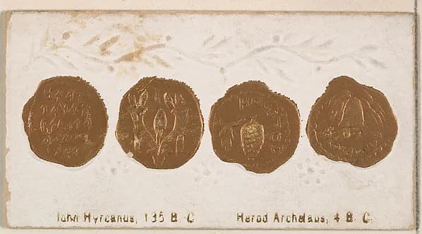 john Hyreanus, 135 B.C. / Herod Archelaus, 4 B.C., from the Ancient Coins series (N180) issued by Wm. S. Kimball & Co. by William S. Kimball & Company depicting Matthew 2