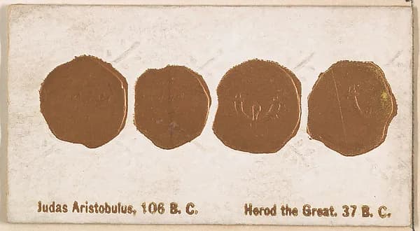 Judas Aristobulus, 106 B.C. / Herod the Great, 37 B.C., from the Ancient Coins series (N180) issued by Wm. S. Kimball & Co. by William S. Kimball & Company depicting Matthew 2