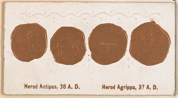 Herod Antipas, 38 A.D. / Herod Agrippa, 37 A.D., from the Ancient Coins series (N180) issued by Wm. S. Kimball & Co. by William S. Kimball & Company depicting Matthew 2