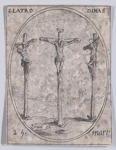 S. Dimas, le bon larron (St. Dismas, The Good Thief), March 25th, from "Les Images De Tous Les Saincts et Saintes de L'Année" (Images of All of the Saints and Religious Events of the Year) by Jacques Callot depicting Matthew 27