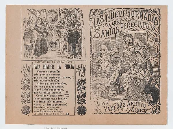 Two advertisments printed on the same sheet for materials published by Vanegas Arroyo, the one at left has verses to accompany breaking a piñata and at right, concerning religious pilgrims with an image of the Nativity by José Guadalupe Posada depicting Luke 2