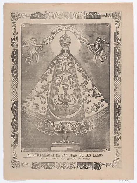 Broadsheet with image of Our Lady of San Juan de los Lagos, venerated in Jalisco by José Guadalupe Posada depicting Luke 1